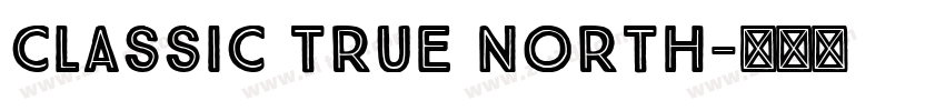 classic true north字体转换
